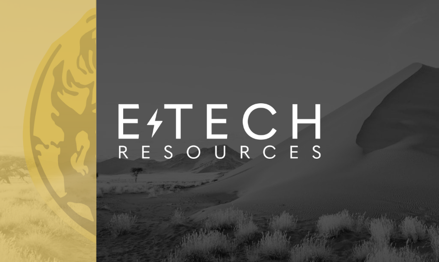 E-Tech Resources Signs MOU to Advance Feasibility Study for Rare Earth Metal Separation Facility in Namibia.